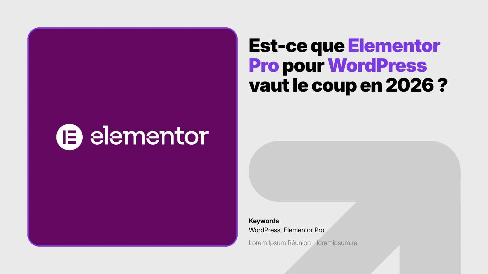 Thumbnail/Image de l'article "Est-ce que Elementor Pro pour WordPress vaut le coup en 2026"